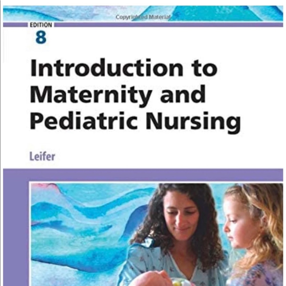 Intro to Maternity and Pediatric Nursing Textbook